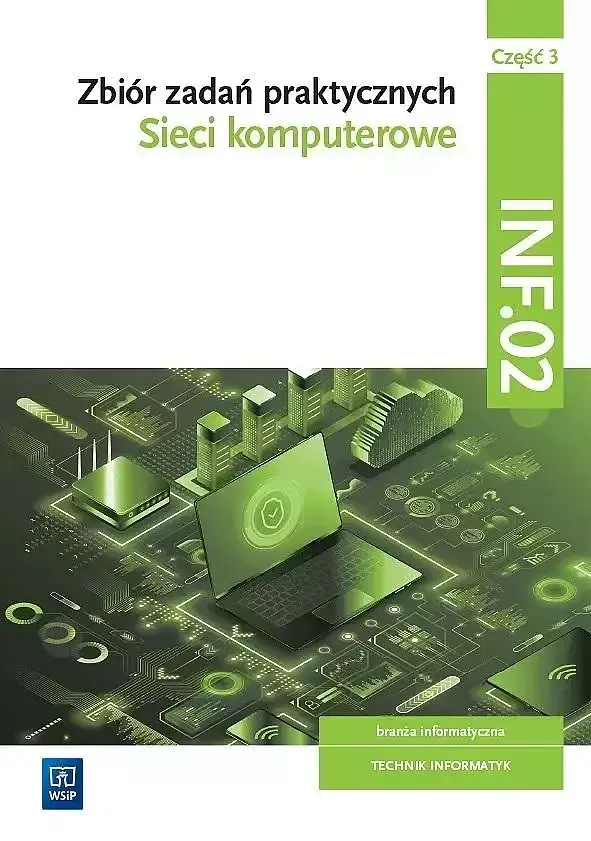 Zbiór zadań praktycznych inf. 02 sieci komputerowe część 3