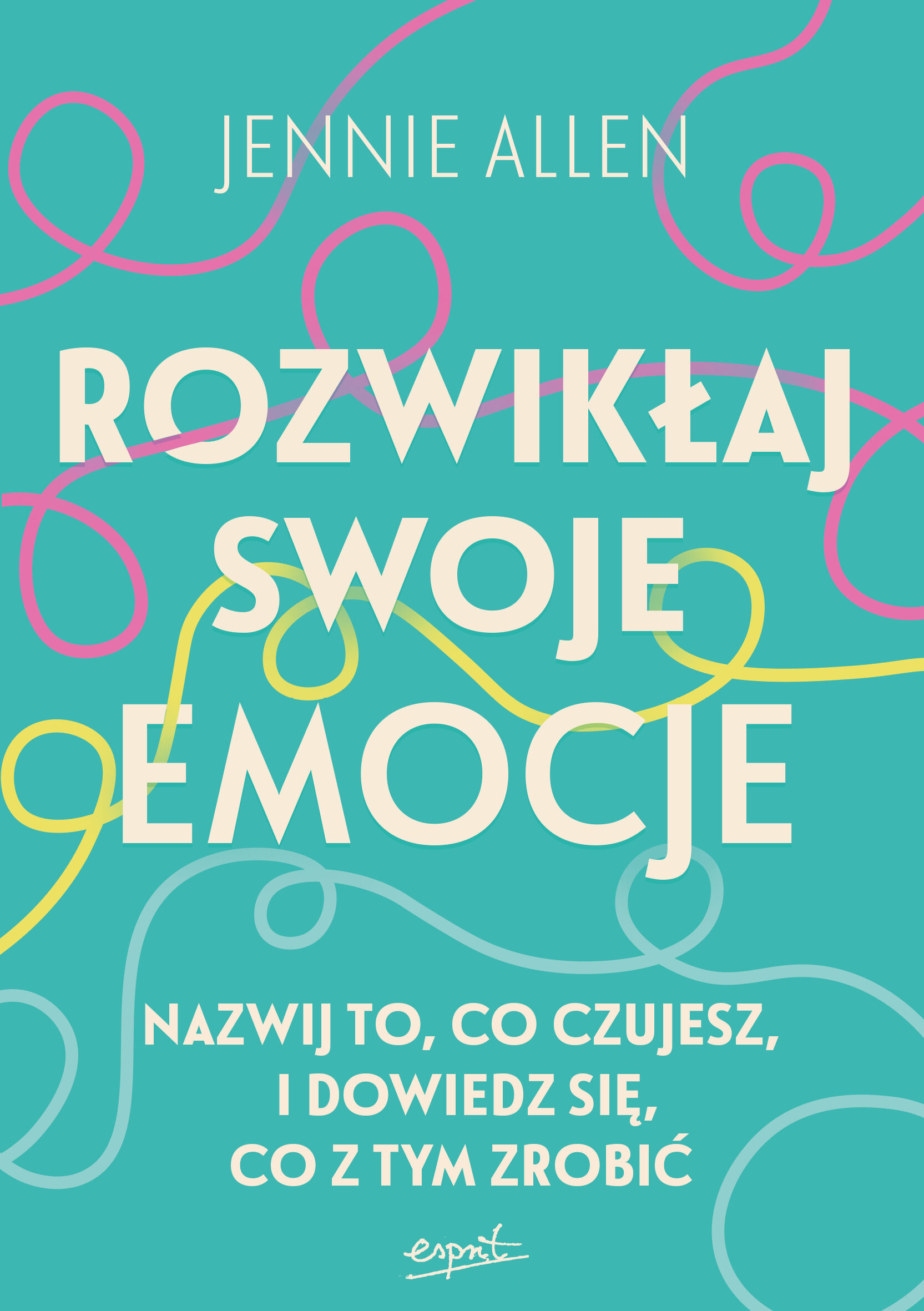 Rozwikłaj swoje emocje EBOOK (e-book)
