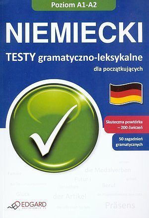 Niemiecki - Testy gramatyczno-leksykalne dla początkujących A1-A2