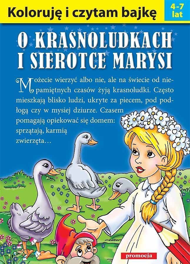 O krasnoludkach i sierotce marysi. Koloruję i czytam bajkę