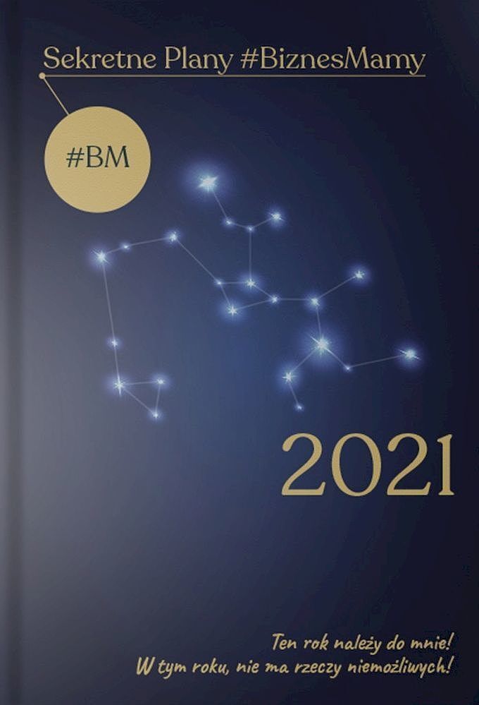 Kalendarz 2021. Sekretne plany biznesmamy