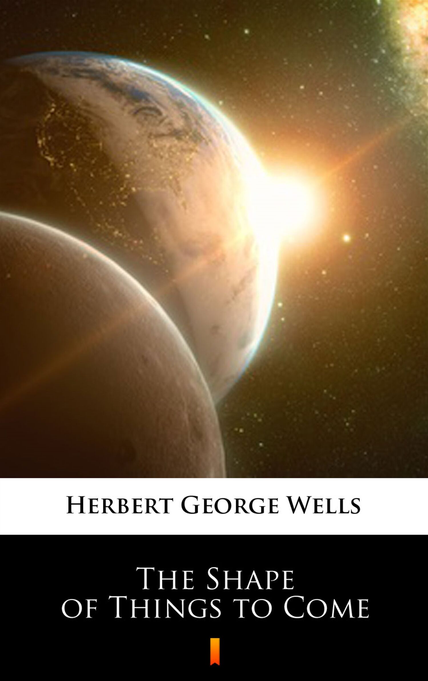 The Shape of Things to Come (e-book)