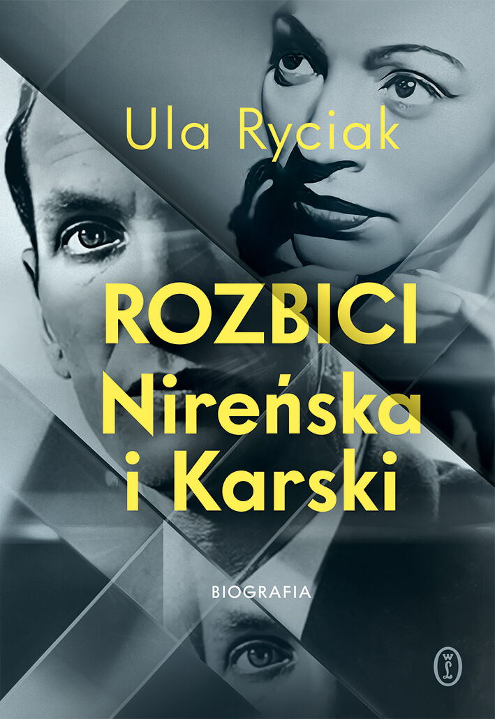 Rozbici. Nireńska i Karski (e-book)
