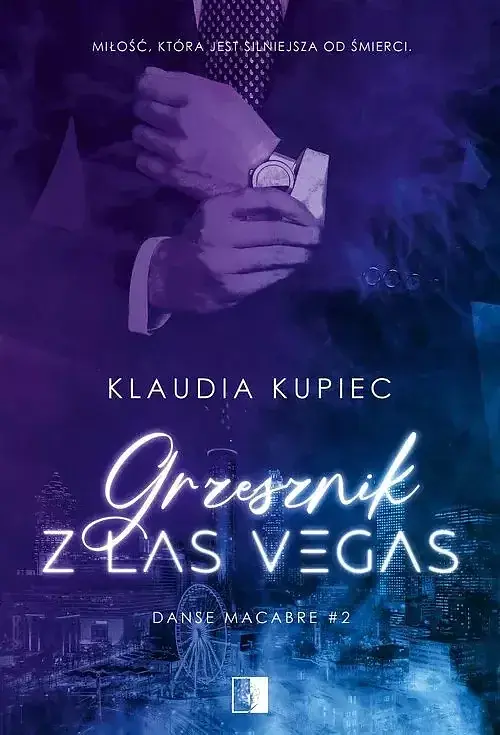 Danse Macabre. Tom 2 Grzesznik z Las Vegas