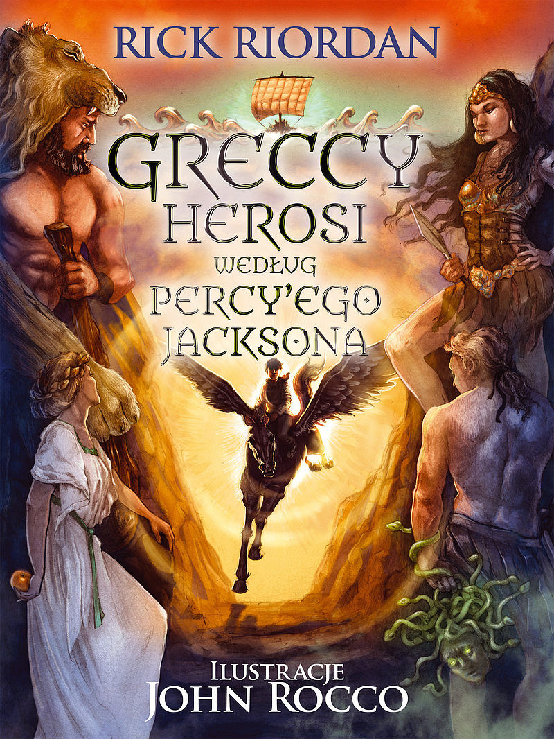 Percy Jackson i Bogowie Olimpijscy - Greccy herosi według Percy'ego Jacksona
