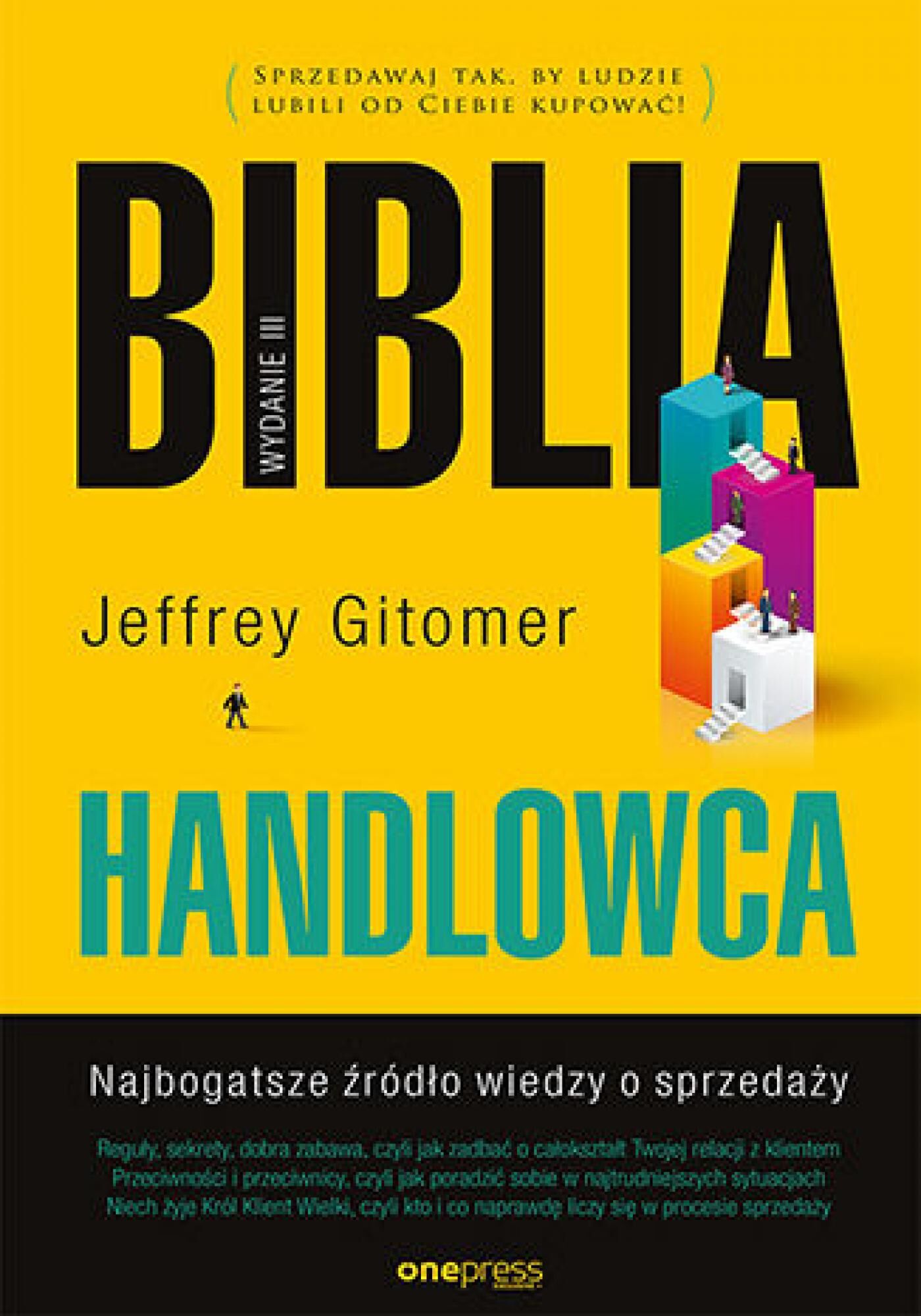Biblia handlowca. Najbogatsze źródło wiedzy o sprzedaży. Wydanie III (e-book)