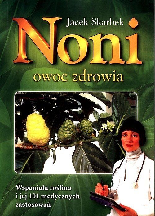 Noni owoc zdrowia