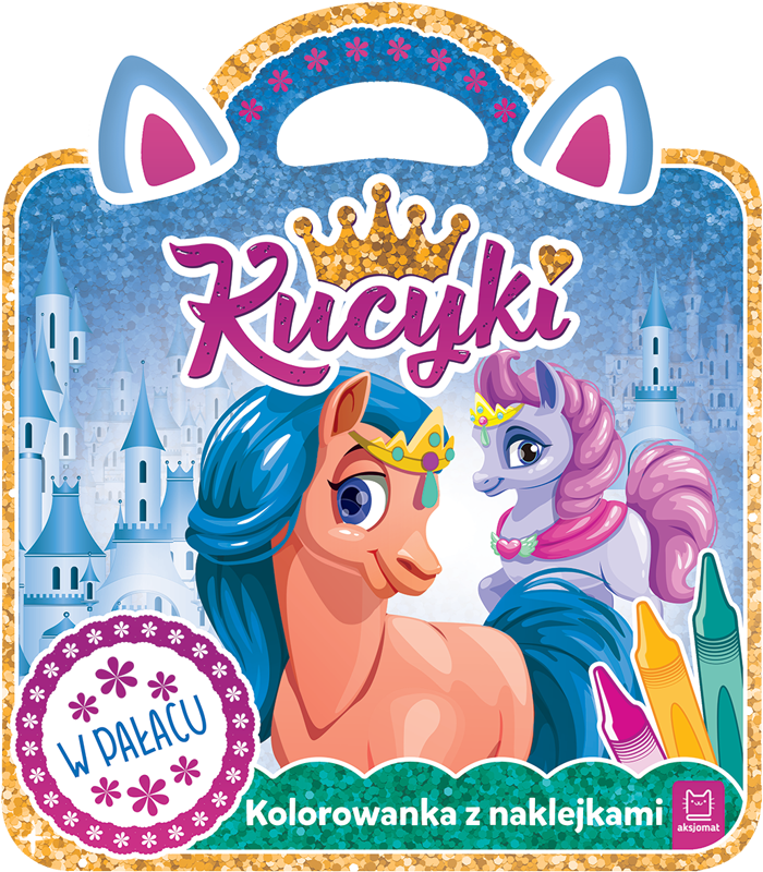 Kucyki. Kolorowanka z naklejkami. W pałacu