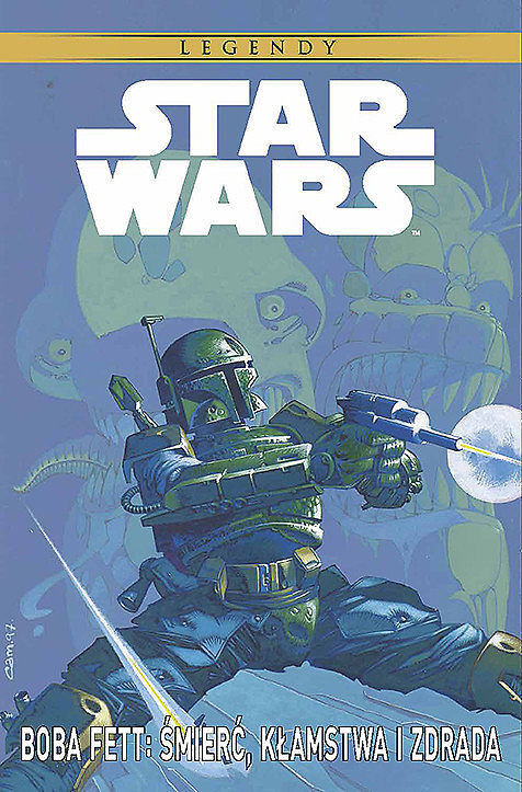 Star Wars - Boba Fett: Śmierć, kłamstwa i zdrada