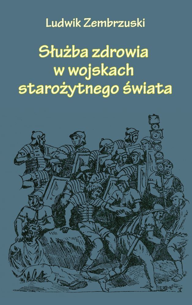 Służba zdrowia w wojskach starożytnego świata