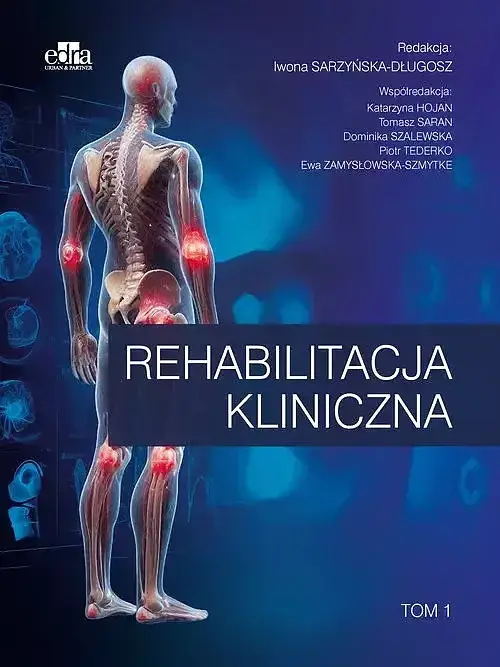 Rehabilitacja kliniczna. Tom 1