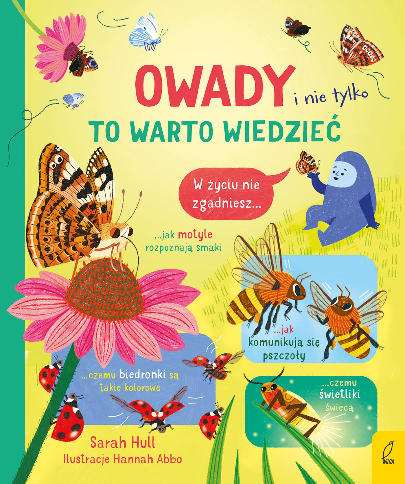 To warto wiedzieć. Owady i nie tylko