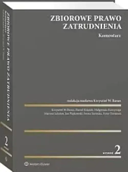 Zbiorowe prawo zatrudnienia Komentarz