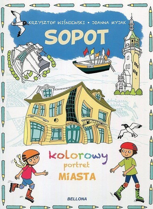 Sopot. Kolorowy portret miasta
