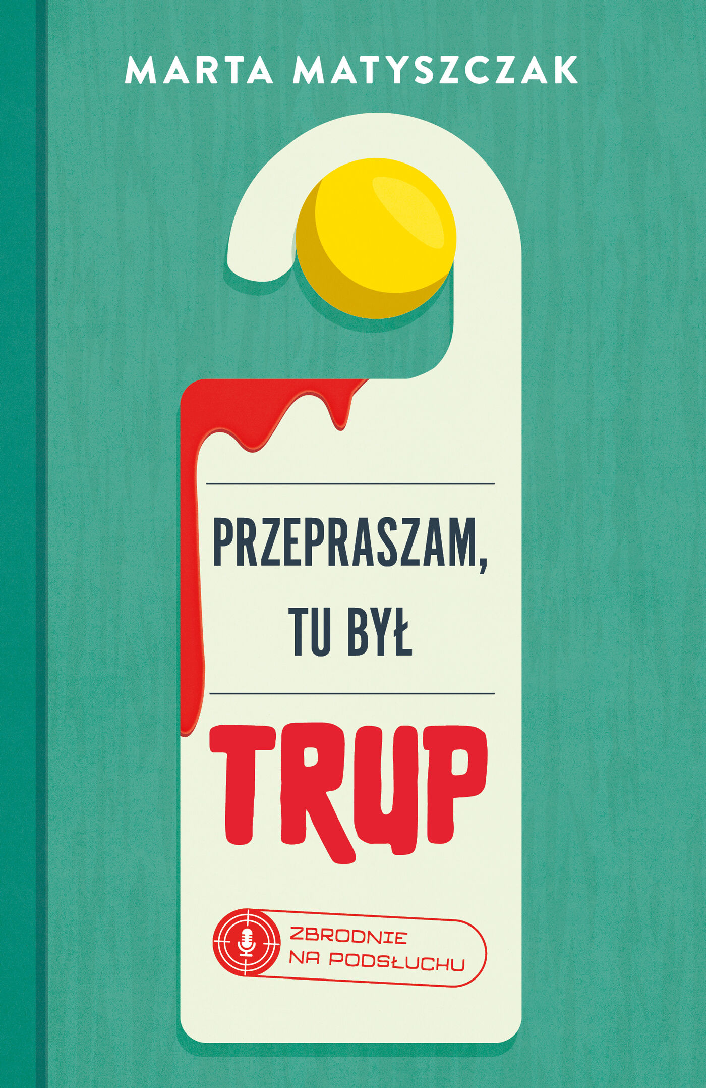 Przepraszam, tu był trup (e-book)