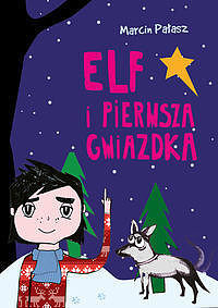 Elf i pierwsza gwiazdka
