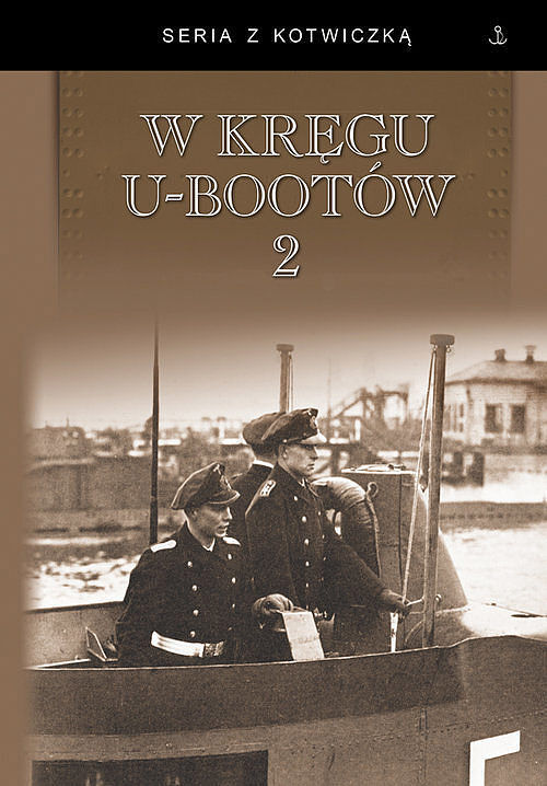 W kręgu U-bootów 2