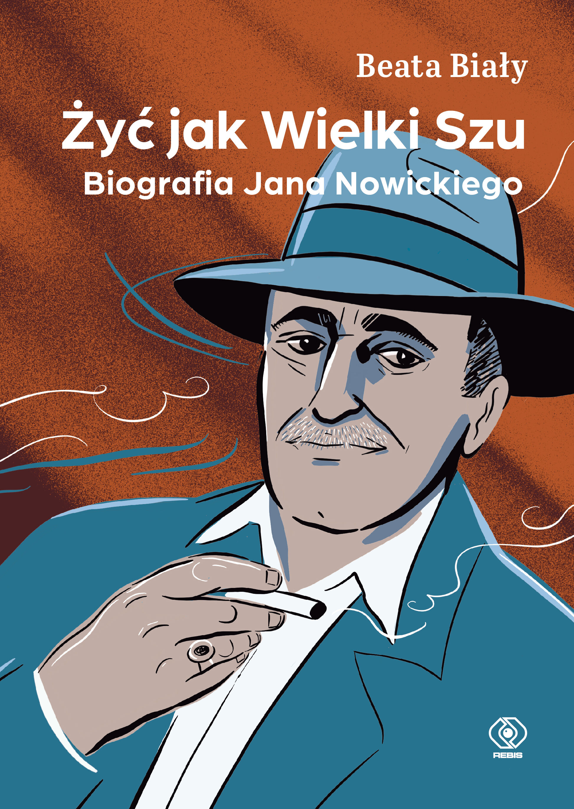 Żyć jak Wielki Szu. Biografia Jana Nowickiego (e-book)