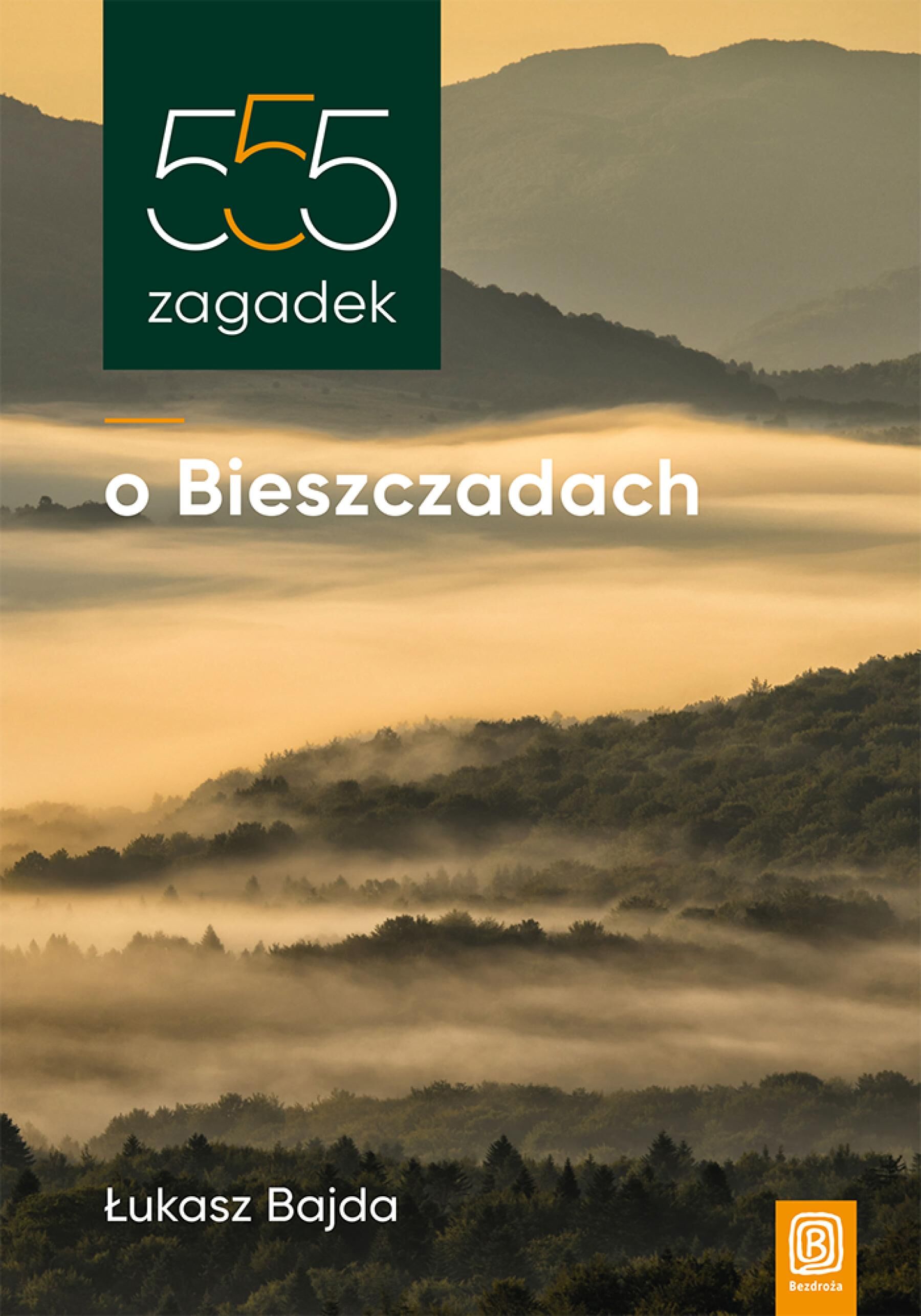 555 zagadek o Bieszczadach (e-book)