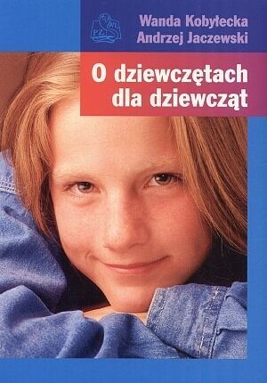 O dziewczętach dla dziewcząt