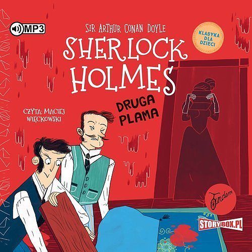 Klasyka dla dzieci Sherlock Holmes Tom 29 Druga plama (audiobook CD)