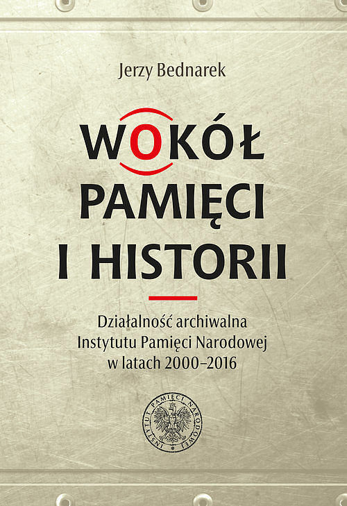 Wokół pamięci i historii.