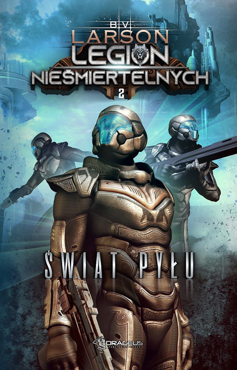 Świat pyłu. Legion nieśmiertelnych. Tom 2