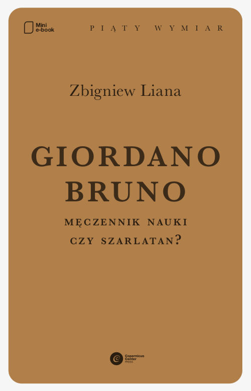 Giordano Bruno. Męczennik nauki czy szarlatan? (e-book)