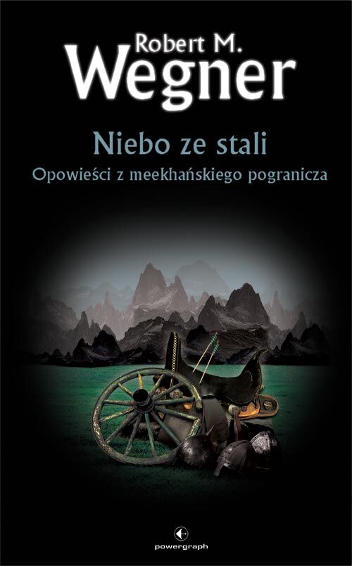 Niebo ze stali. Opowieści z meekhańskiego pogranicza