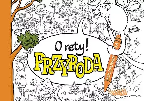 O rety! przyroda. Kolorowanka