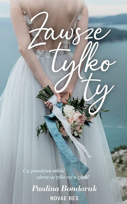 Zawsze tylko ty