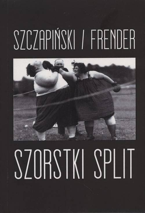 Szorstki split