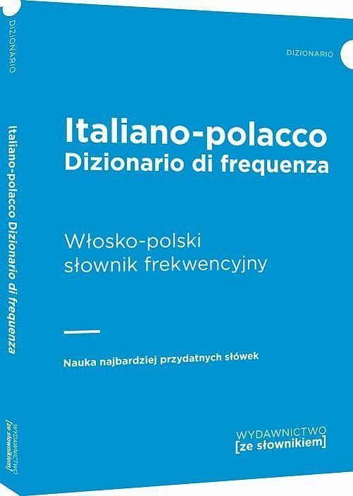 Italiano polacco Dizionario di frequenza. Włosko-polski słownik frekwencyjny