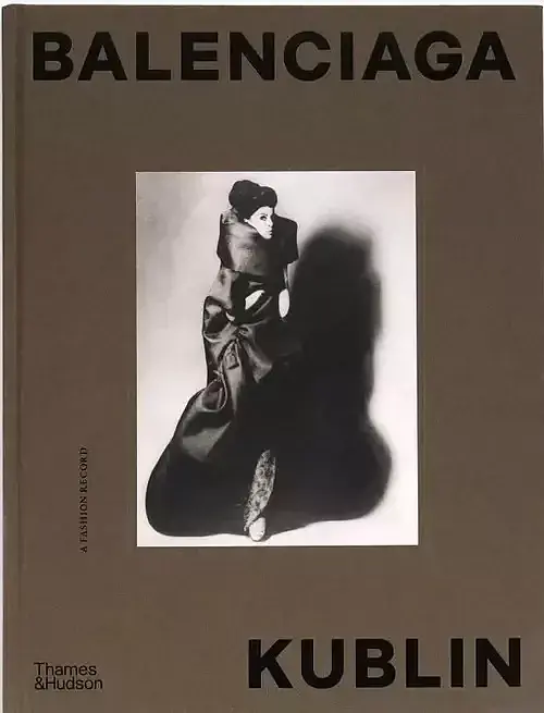 Balenciaga - Kublin: A Fashion Record