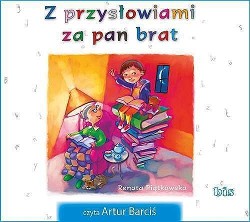 Z przysłowiami za pan brat (audiobook CD)