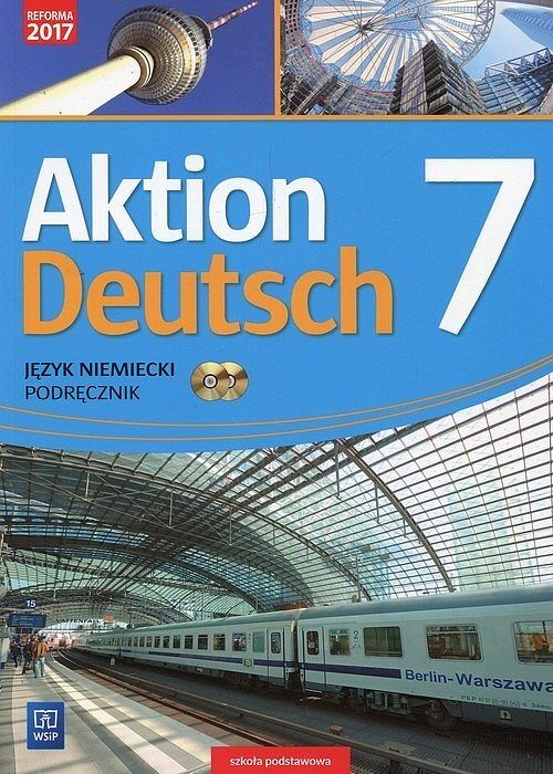 Aktion Deutsch Język niemiecki 7 Podręcznik + 2 CD