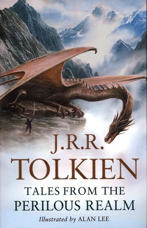 Tales from the Perilous Realm: Roverandom and Other Classic Faery Stories