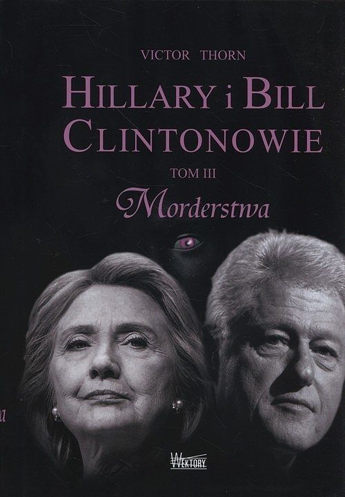 Hillary i Bill Clintonowie #3 - Morderstwa