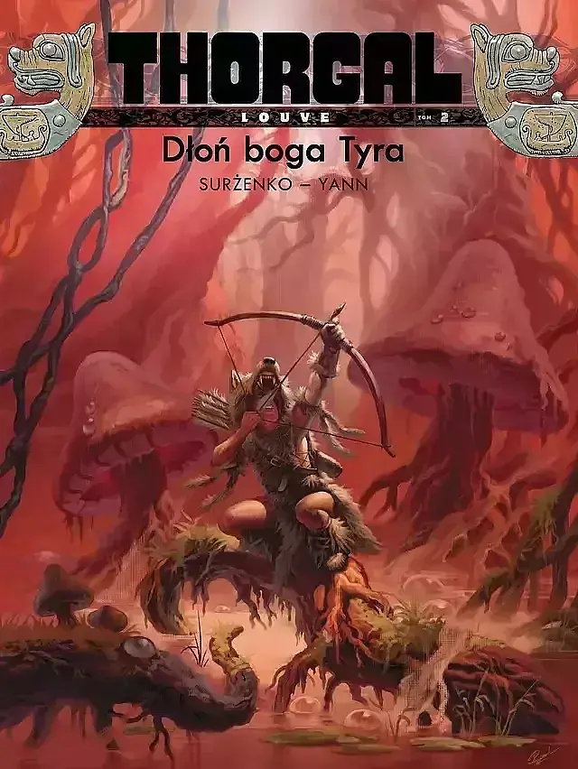 Thorgal - Louve - 02 - Dłoń boga Tyra (twarda oprawa, wyd. 2024)