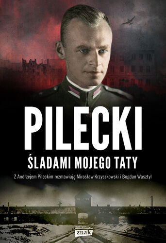 Pilecki. Śladami mojego taty