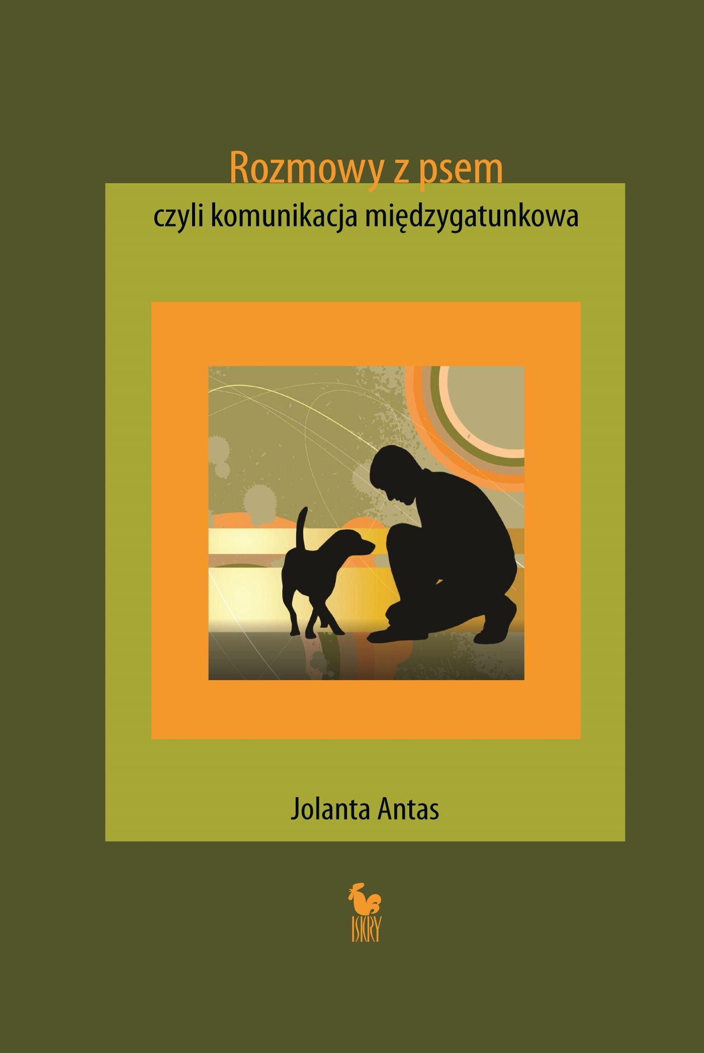 Rozmowy z psem, czyli komunikacja międzygatunkowa (e-book)