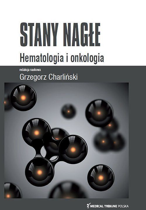 Stany Nagłe Hematologia i Onkologia