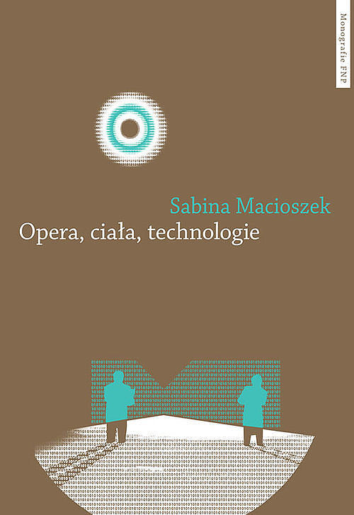 Opera ciała technologie