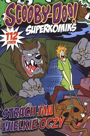 Scooby-Doo superkomiks - 24 - Strach ma wielkie oczy