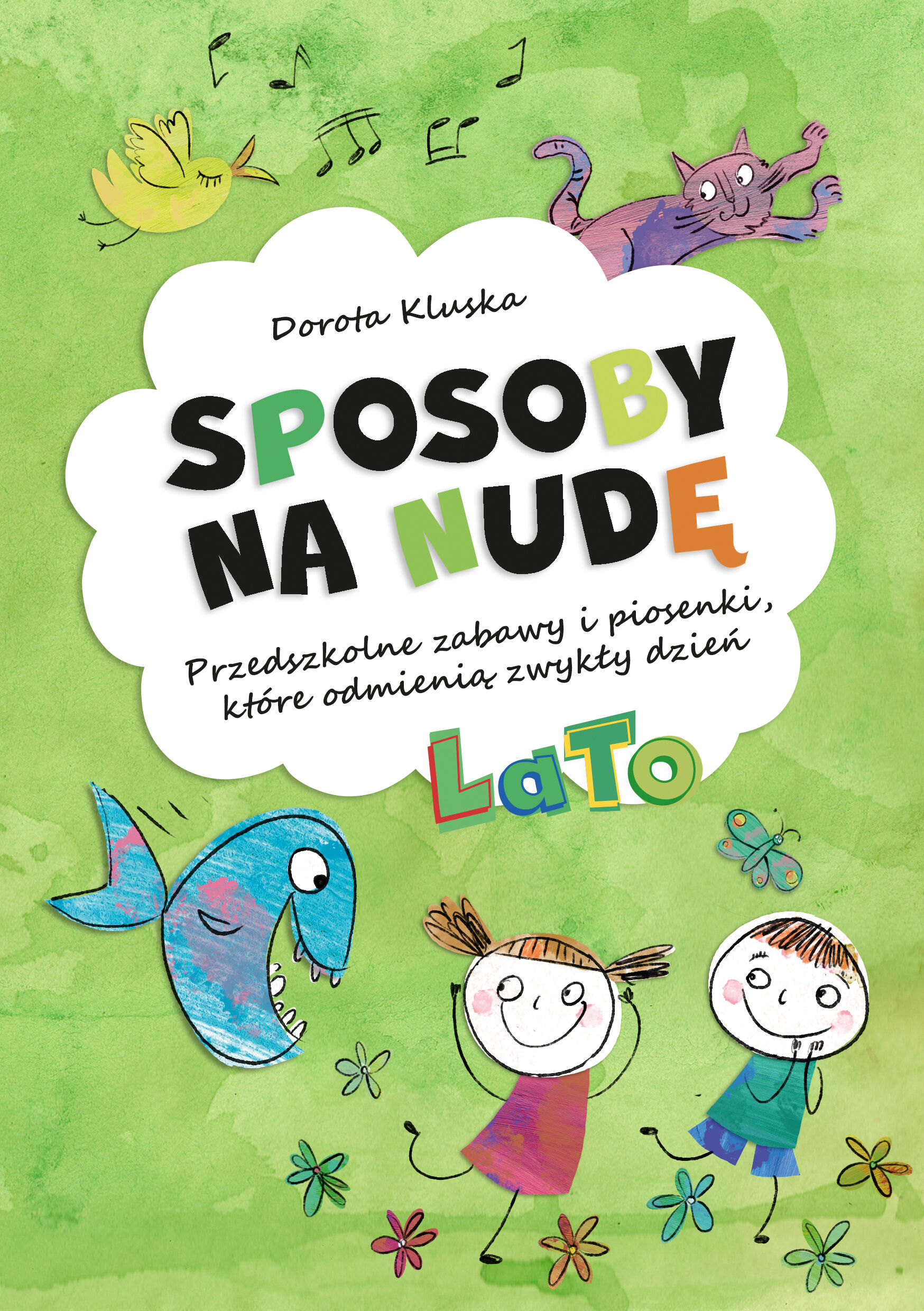 Sposoby na nudę. Lato