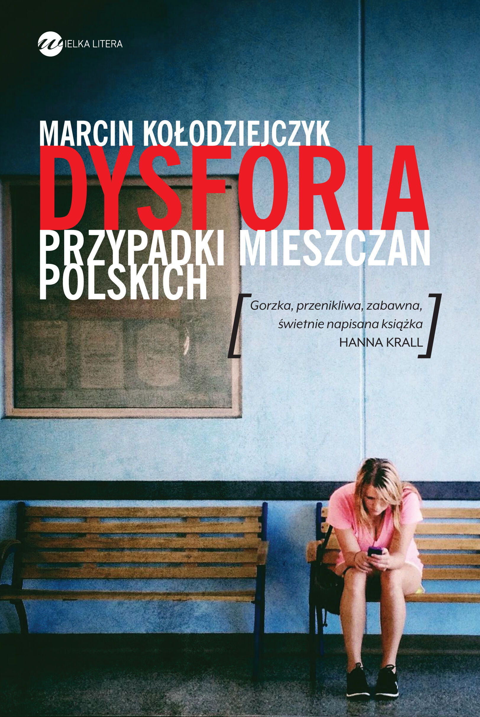 Dysforia. Przypadki mieszczan polskich