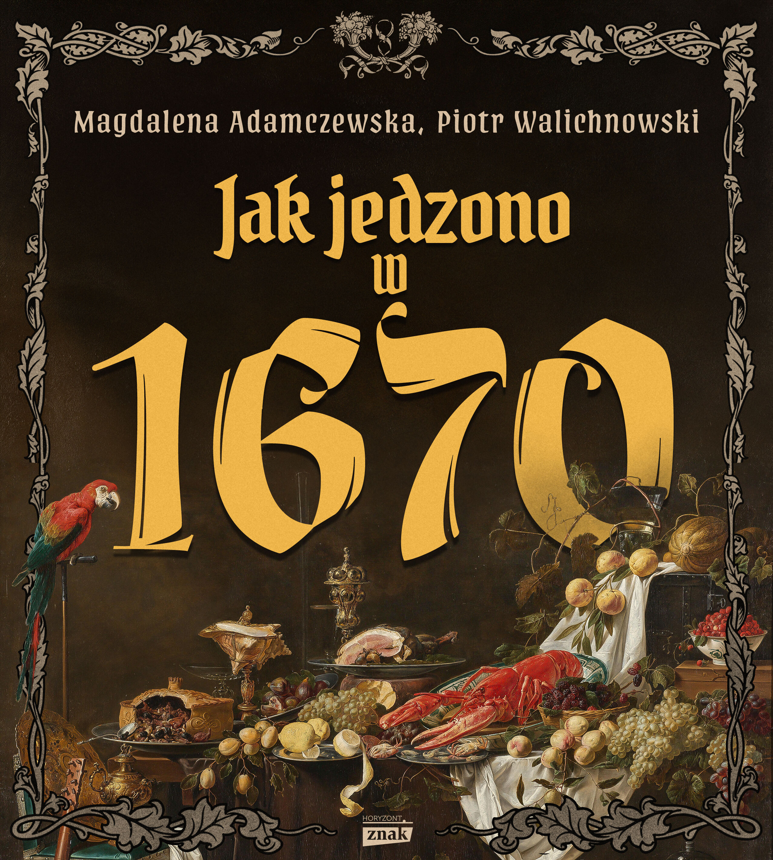 Jak jedzono w A.D. 1670