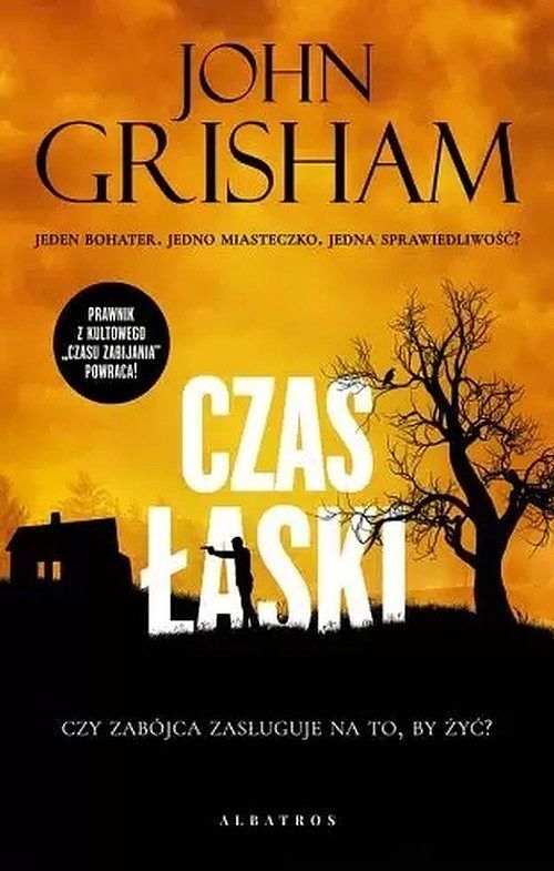 Czas łaski. Cykl Jake Brigance