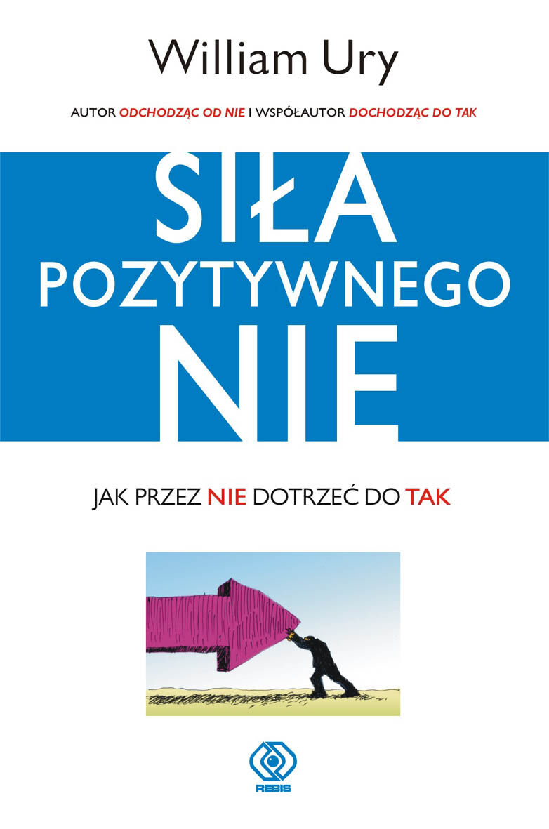 Siła Pozytywnego "Nie"