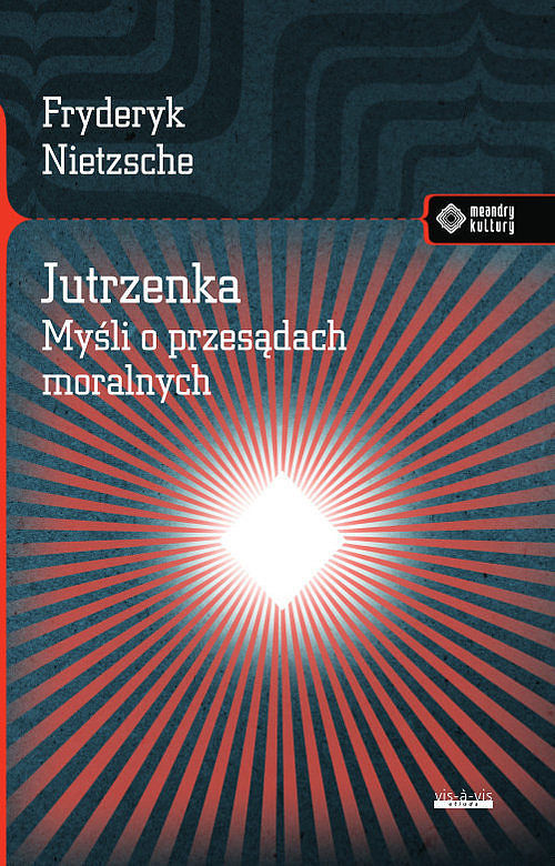 Jutrzenka Myśli o przesądach moralnych.